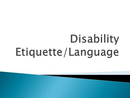Disability Etiquette/Language