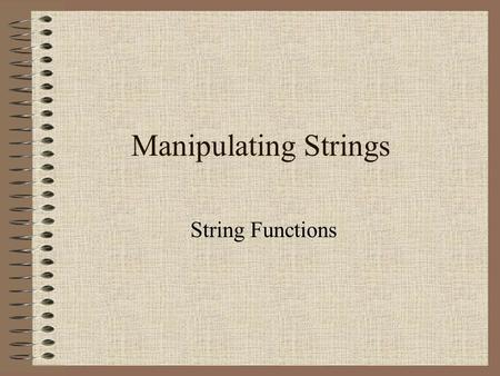 Manipulating Strings String Functions. VB provides a large number of functions that facilitate working with strings. These are found in Microsoft.VisualBasic.Strings.