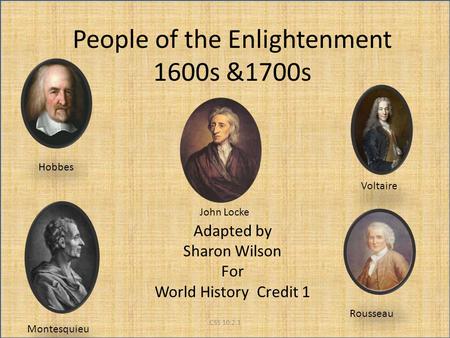 People of the Enlightenment 1600s &1700s