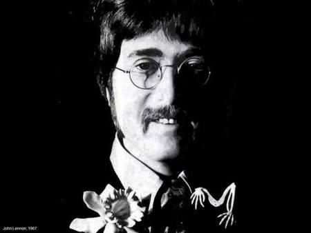 John Lennon, 1967.