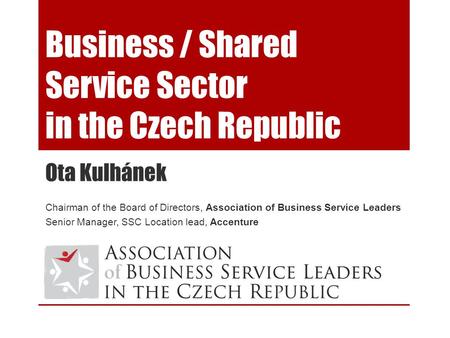 Business / Shared Service Sector in the Czech Republic