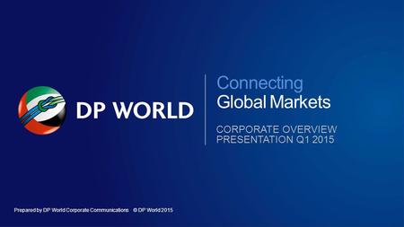 Connecting Global Markets Corporate overview presentation q1 2015.
