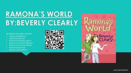 RAMONA’S WORLD BY:BEVERLY CLEARLY