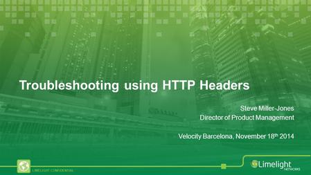Troubleshooting using HTTP Headers