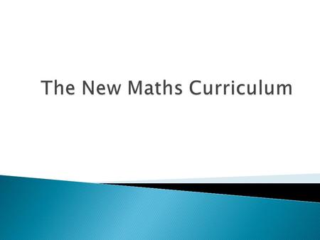The New Maths Curriculum