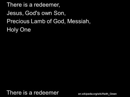 Precious Lamb of God, Messiah, Holy One