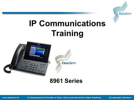 IP Communications Training 8961 Series. Getting to Know Your Phone Message Waiting LCD Screen Soft Keys Speakerphone Navigation Pad Line or Speed Dial.