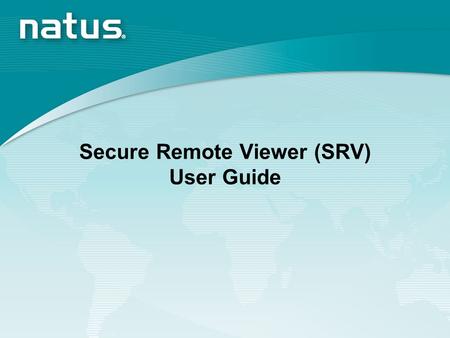 Secure Remote Viewer (SRV) User Guide. Training Content Log In Set-up Site Access Infant Search.