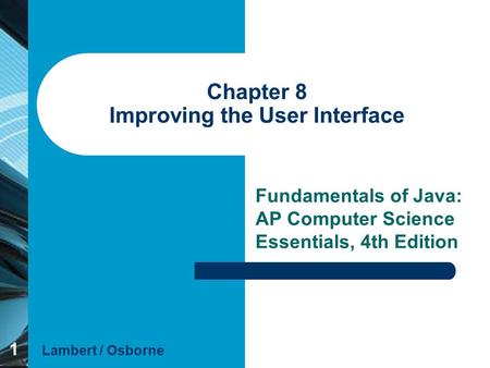 Chapter 8 Improving the User Interface