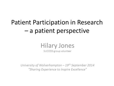 Patient Participation in Research – a patient perspective