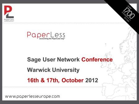 Sage User Network Conference Warwick University 16th & 17th, October 2012.