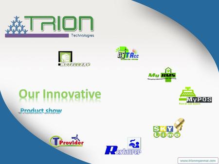 Www.trionmyanmar.com. Multiple user support Client & Server support Multiple Departments / Locations Multiple Currency Multiple Barcode Multiple.
