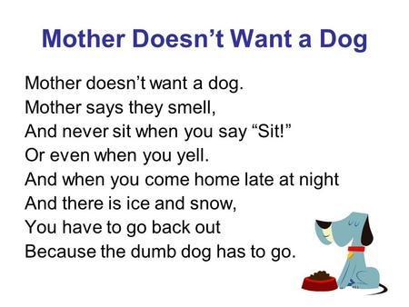 Mother Doesn’t Want a Dog