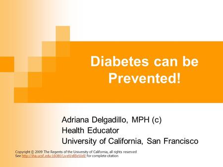 Diabetes can be Prevented!