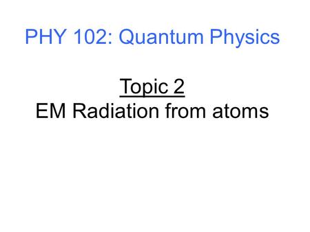 EM Radiation from atoms
