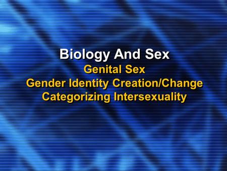 KEY CONCEPTS Genital Sex Gender Identity and Gender Of Rearing