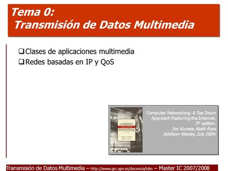 Tema 0: Transmisión de Datos Multimedia