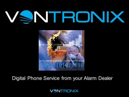Digital Phone Service from your Alarm Dealer. What is Digital Phone Service? You probably asked a similar question the first time you heard mention of.