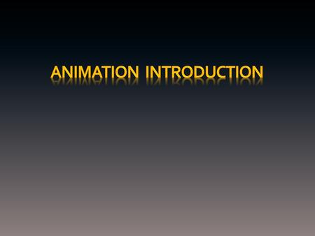 Animation has applications in: Medicine Entertainment Fine Art Education Gaming industry advertising portable devices Data Visualization Technical training.