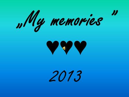 „My memories ” ♥♥♥ 2013. Diary about Polish – Cypriot students’ exchange 2013/2014 part 1 - Cyprus.