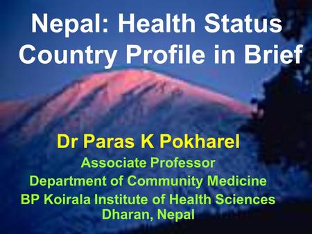Nepal: Health Status Country Profile in Brief