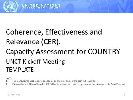 UNCT Kickoff Meeting TEMPLATE NOTE:
