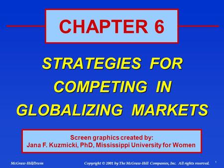 STRATEGIES FOR COMPETING IN GLOBALIZING MARKETS