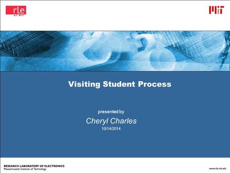 Visiting Student Process presented by Cheryl Charles 10/14/2014.