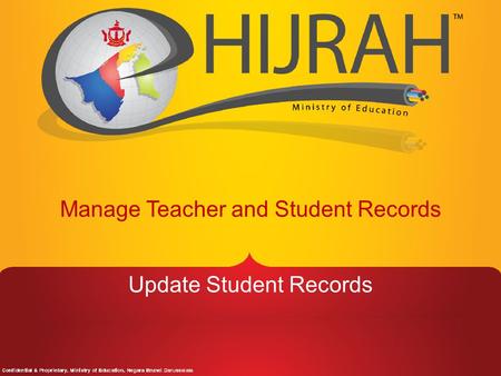 Manage Teacher and Student Records Update Student Records.