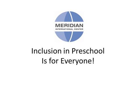 Inclusion in Preschool Is for Everyone!