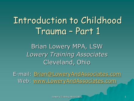 Introduction to Childhood Trauma – Part 1