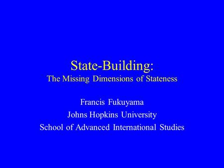 State-Building: The Missing Dimensions of Stateness