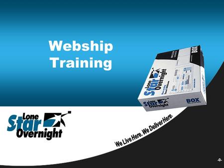 -0- Webship Training. 1 Request LSO Webship Account.