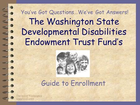 The Washington State Developmental Disabilities Endowment Trust Fund’s