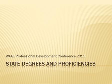 WAAE Professional Development Conference 2013. Keith Gundlach and Glenda Crook.