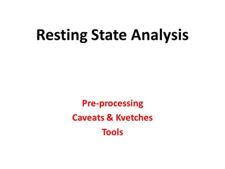 Resting State Analysis