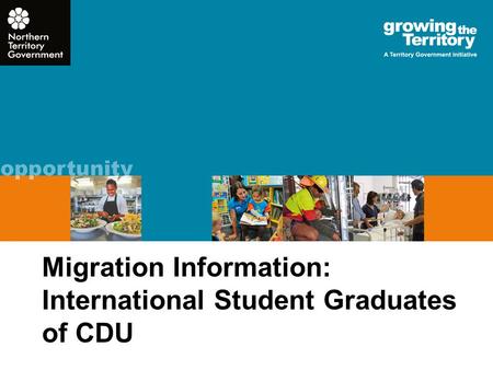 Migration Information: International Student Graduates of CDU.
