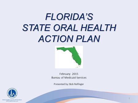 FLORIDA’S STATE ORAL HEALTH ACTION PLAN