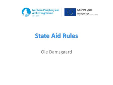 State Aid Rules Ole Damsgaard.