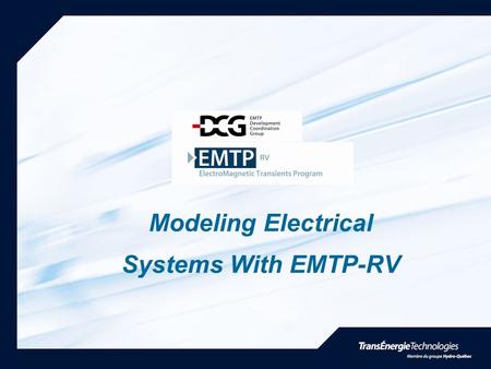Modeling Electrical Systems With EMTP-RV