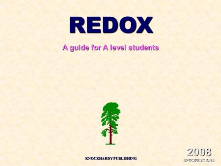 REDOX A guide for A level students KNOCKHARDY PUBLISHING 2008 SPECIFICATIONS.