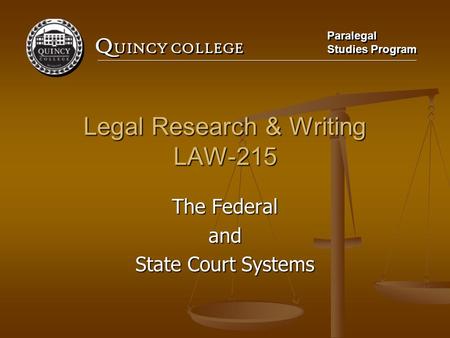 Legal Research & Writing LAW-215