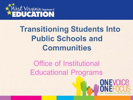 Transitioning Students Into Public Schools and Communities