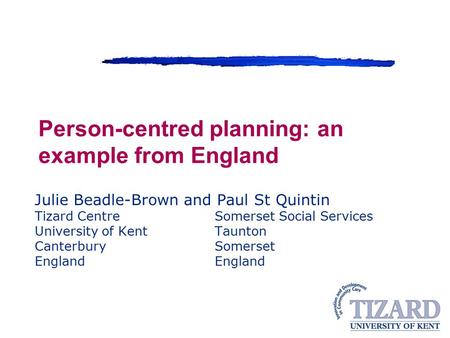 Person-centred planning: an example from England