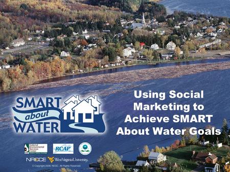 Using Social Marketing to Achieve SMART About Water Goals.