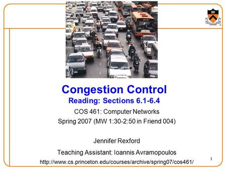 Congestion Control Reading: Sections