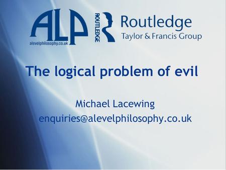 The logical problem of evil