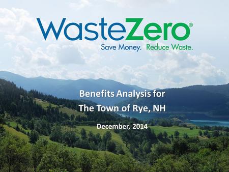 Benefits Analysis for The Town of Rye, NH December, 2014.