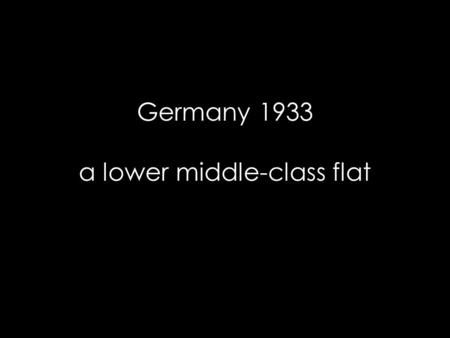 Germany 1933 a lower middle-class flat