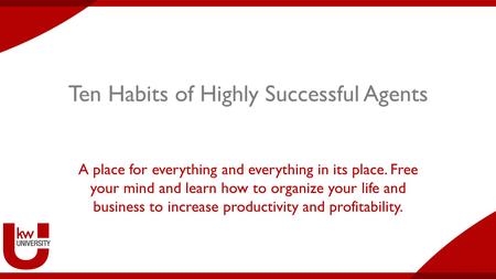 Ten Habits of Highly Successful Agents